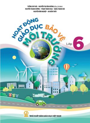 Hoạt động giáo dục bảo vệ môi trường